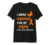 Kidney Cancer I Wear Orange For My Papa Ribbon Camiseta Premium