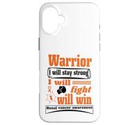 Kidney Cancer Warrior I Will Stay Strong I Will Fight I Will Carcasa para iPhone 16 Plus