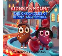 Kidneys Kount: The Chronicles of Kenny and Kimora