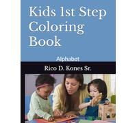 Kids 1st Step Coloring Book: Alphabet