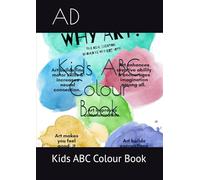 Kids ABC Colour Book: Kids ABC Colour Book