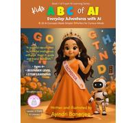 Kids ABC of AI - Everyday Adventures: The magical first step into artificial intelligence for beginners