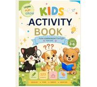 Kids Activity Book: 6-in-1 Fun Learning Activities Including Tracing, Missing Number, Matching & More for Kids Ages 3-6