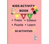 Kids Activity Book: Trace, Colour, Learn, Puzzle