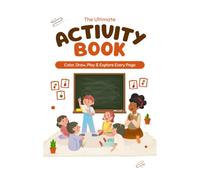 Kids Activity Books: A Collection of Games, Mazes, and Simple Exercises for Kids
