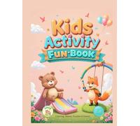 Kids Activity Fun Book: Coloring Pages, Mazes, Puzzles, Dot-to-Dots, and Games for Kids Ages 4-8: Fun Puzzles, Coloring, Mazes, and Learning Games to ... Words for Kids Ages 4-8 (AMAN ZONE)