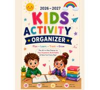 Kids Activity Planner 2026-2027: Simple Organizer for School, Habits & Daily Activities for Kids