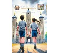 Kids Adventure & Learning Guide: A Trip to London: An Interactive Mystery Adventure Through London’s Famous Landmarks