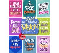 Kids Affirmations Vision Board Book: 180+ I Am Affirmations, Positive Quotes and Cut-Out Words to Build Confidence, Self-Esteem and a Growth Mindset for Children Ages 6-10