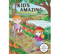 Kids Amazing: Little Explorers Coloring Book (Kid Moments Coloring Book Series)