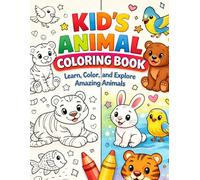 Kid's Animal Coloring Book: Learn, Color and Explore Amazing Animals Premium Quality Book For Children's (Age - 3 to 10)