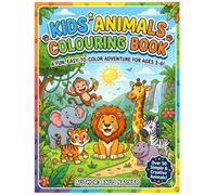 Kids Animals Colouring Book: Fun and Easy Coloring Pages for Toddlers, Preschoolers, and Kindergarten Kids Featuring Cute Farm, Safari, Jungle, and Ocean Animals