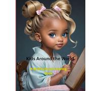 Kids Around the World: A Multicultural Coloring Book celebrates the beauty of diversity, friendship, and global cultures. This delightful colouring ... of children from many different countries