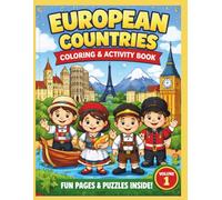 Kids Around the World Coloring Book: European Countries Coloring & Activity Book for Kids Ages 4-8