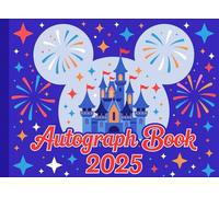 Kids Autograph Book: Capture Cherished Memories, Theme Park Signatures & Character Photos from Family trip Adventures
