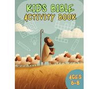 Kids Bible Activity Book for Kids Ages 6-8: 50+ Fun Variety Puzzles & Activities for Children