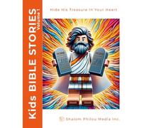 Kids Bible Stories Volume 1: Hide His Treasure In Your Heart