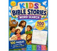 KIDS BIBLE STORIES WORD SEARCH for Children: 100 Fun KJV Bible Story Puzzles with Lessons for Ages 4-12 | Creation, Noah, David, Jesus and More | 12x12 Large Print Grids | Solutions Included