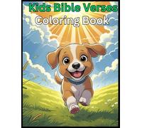 Kids Bible Verses Coloring Book: Adorible Illistratrions For Your Child In Faith