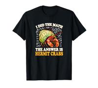 Kids Boys Girls I Did The Math Answer Pet Hermit Crab Lover Camiseta