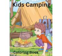 Kids Camping: Coloring Book