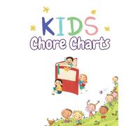 Kids Chore Chart and Daily Routine Planner: Responsibility Workbook, Morning/Evening Checklist, Habit Tracker, and School Day Organizer for Children