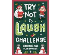 Kids Christmas Gifts: Christmas Joke Book For Kids: 200 Clean, Family-friendly Jokes Christmas Stocking Stuffers For Boys, Girls 6-8, 8-12, 10-12 Years Old