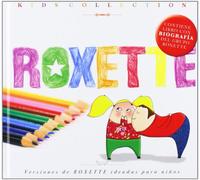 Kids Collection - Roxette Bk+Cd