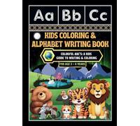 Kids Coloring & Alphabet Writing Book: -Colorful ABCs: A Kids Guide to Writing & Coloring