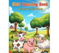 Kids' Coloring Book: Animals Are Our Friends
