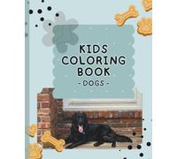 Kid's Coloring Book: Dogs | 23 Cute Dog Images | Single-Sided | 8x10 in