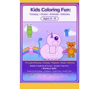 Kids Coloring Book for Girls and Boys Ages 4-8: Cute Animals, Fantasy, Ocean, Unicorns, Mermaids and More: 75 Big and Easy Coloring Pages for ... (✦ LITTLE ARTISTS COLORING SERIES)