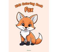 Kids Coloring Book Fox - Printable Coloring Book for Kids