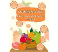 Kids Coloring Book - Fruits and Vegetables
