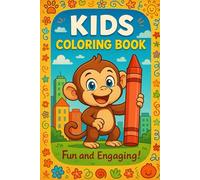 KIDS COLORING BOOK: Get ready to enter a world full of imagination and color! The Kids Coloring Book is specially designed for young artists aged 3 to ... spark creativity and bring endless smiles.