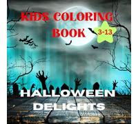 Kids Coloring Book: Halloween delights