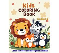 Kids Coloring Book: Learn to Color and Recognize Animals: A Guided Coloring Book with Color Examples and Animal Names for Kids Ages 3-6