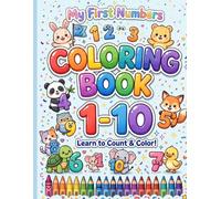 Kids coloring book: My first number 1-10 coloring book