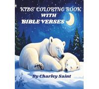 Kids' Coloring Book with Bible Verses: Adventurous Images of Jesus, Kids and Cute Animals
