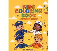 Kids Coloring Books - Professions: Fun Career Pictures for Toddlers Ages 1-3
