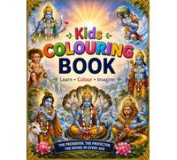 Kids Colouring Book: Avatars of Lord Vishnu (MY FIRST INDIAN MYTHOLOGY COLOURING BOOK)