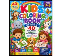 Kids Colouring Book for Ages 3-8: 40 Fun, Easy & Creative Coloring Pages for Boys & Girls | Cute Animals, Unicorns, Dinosaurs, Fun Patterns & Relaxing ... Kids (Kidzee Kids Colouring Book Series)