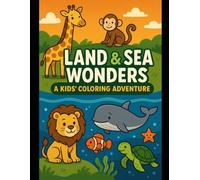 KIDS COLOURING BOOK: Land & Sea Animals