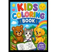 Kids Colouring Books: Cute Animals, Fun Shapes & Easy Designs for Kids Ages 3-8