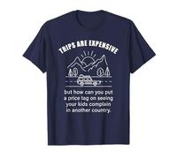 Kids Complaining in Another Country - Funny Travel Quote Camiseta
