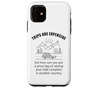 Kids Complaining in Another Country - Funny Travel Quote Carcasa para iPhone 11