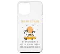 Kids Complaining in Another Country - Funny Travel Quote Carcasa para iPhone 12 Pro MAX
