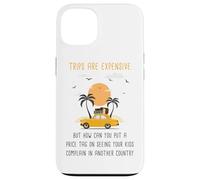 Kids Complaining in Another Country - Funny Travel Quote Carcasa para iPhone 13