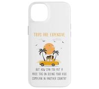 Kids Complaining in Another Country - Funny Travel Quote Carcasa para iPhone 14 Plus