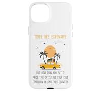 Kids Complaining in Another Country - Funny Travel Quote Carcasa para iPhone 15 Plus